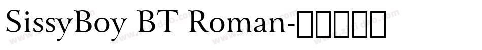 SissyBoy BT Roman字体转换
